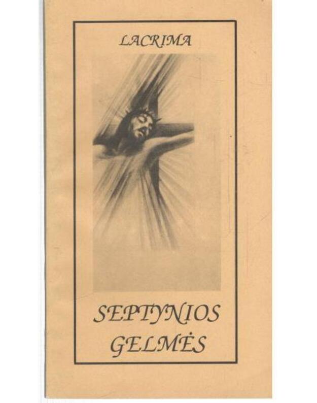 Septynios gelmės. Eilėraščiai - Lacrima