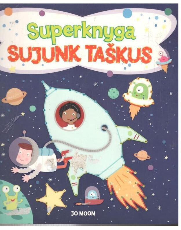 Sujunk taškus. Superknyga - Moon Jo - iliustracijos