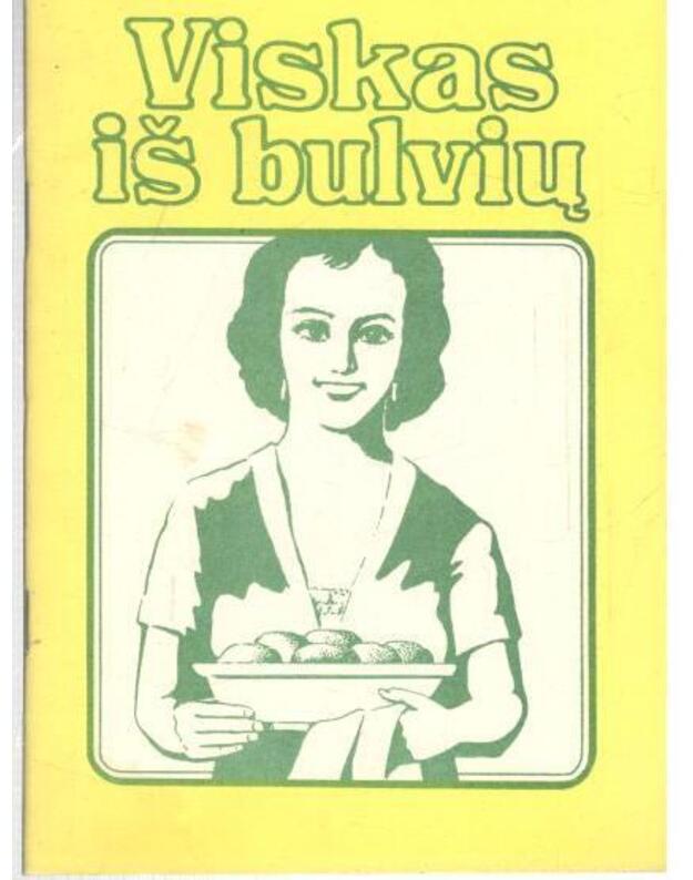 Viskas iš bulvių - Miniotaitė J., sudarytoja