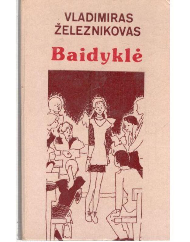 Baidyklė. Apysaka - Železniovas Vladimiras