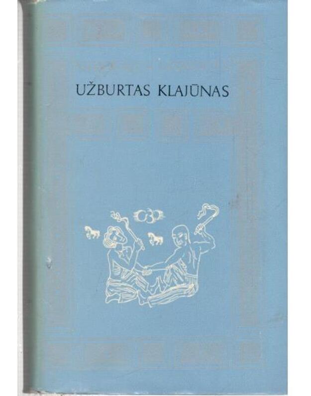 Užburtas klajūnas - Leskovas Nikolajus 