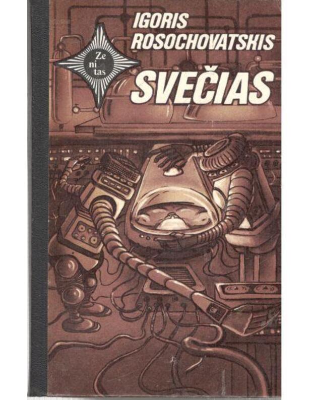 Svečias / Zenitas - Rosochovatskis Igoris