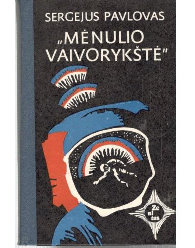 Mėnulio vaivorykštė / Zenitas - Pavlovas Sergejus