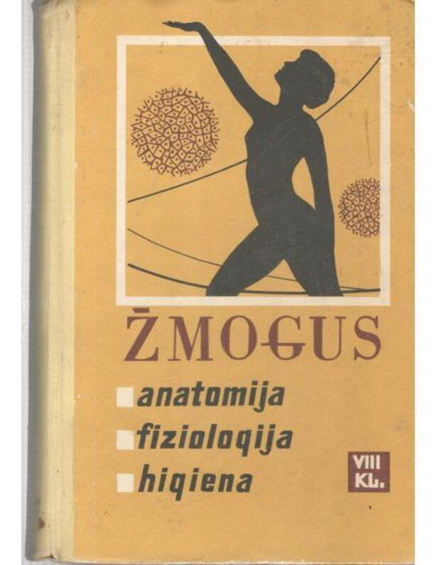 Žmogus 8. Anatomija Fiziologija Higiena - Cuzmer Ana, Petrišina Oksana