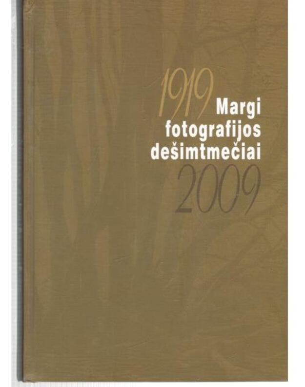Margi fotografijos dešimtmečiai - Straipsnių rinkinys