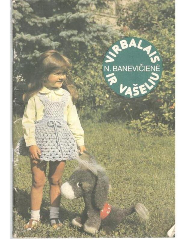 Virbalais ir vąšeliu - Banevičienė Nijolė