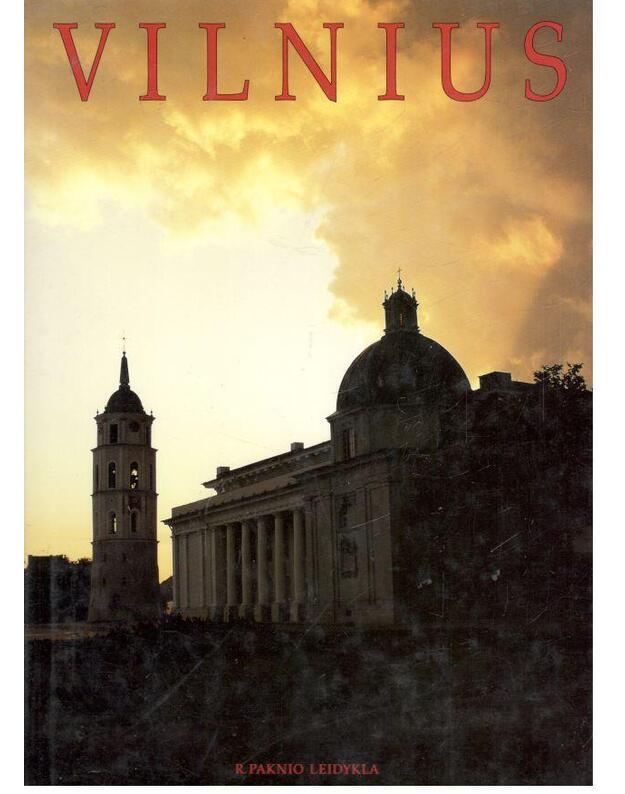 Vilnius - Baltėnas A., Paknys R, fotografai