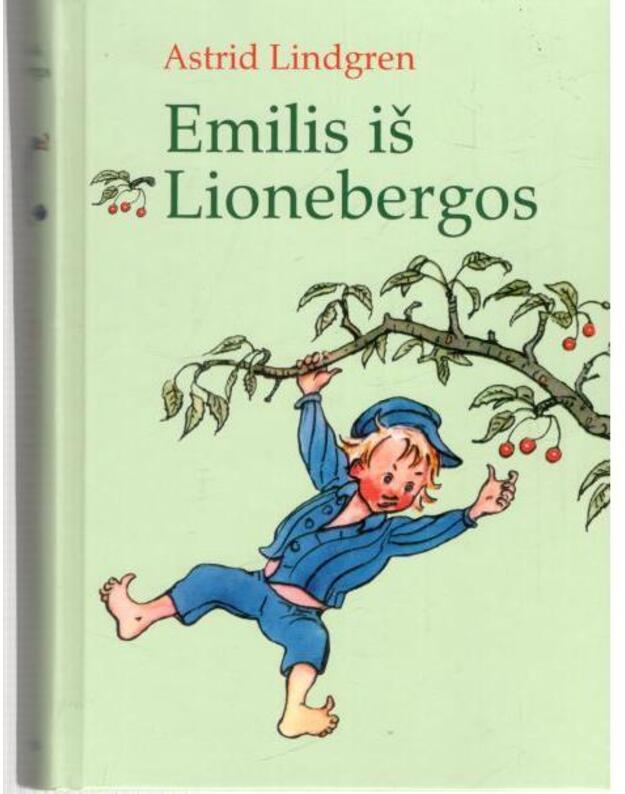 Emilis iš Lionebergos 2011 - Lindgren Astrida