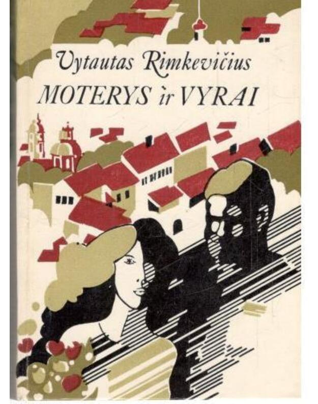 Moterys ir vyrai. Novelės - Rimkevičius Vytautas