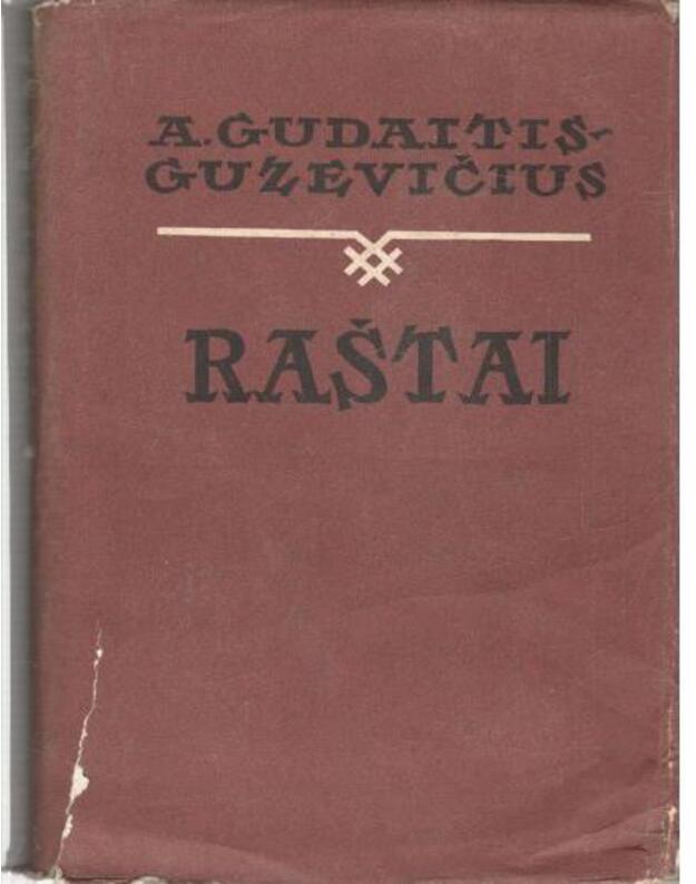Broliai. Romanas / Raštai 1960. t. III - Gudaitis-Guzevičius Aleksandras 
