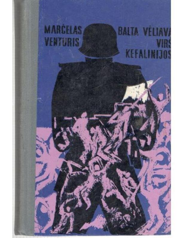 Balta vėliava virš Kefalinijos - Venturis Margelas / Italija