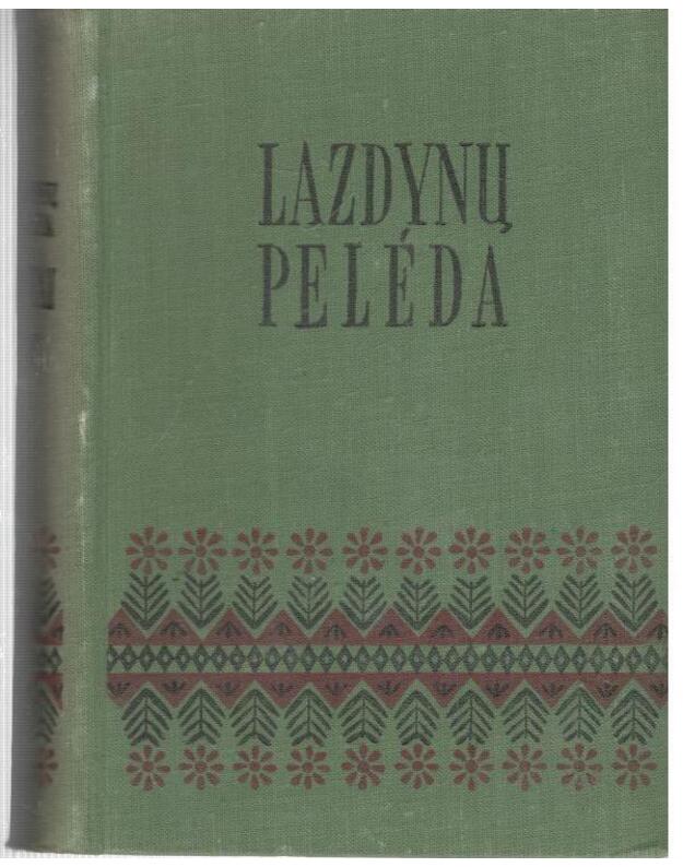 Lazdynų Pelėda. Raštai 1955, tomas 4: Apsakymai - Lazdynų Pelėda