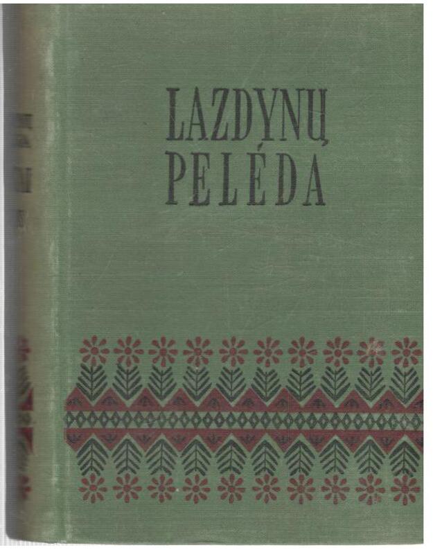 Lazdynų Pelėda. Raštai 1955, tomas 7: Apysakos ir apsakymai - Lazdynų Pelėda