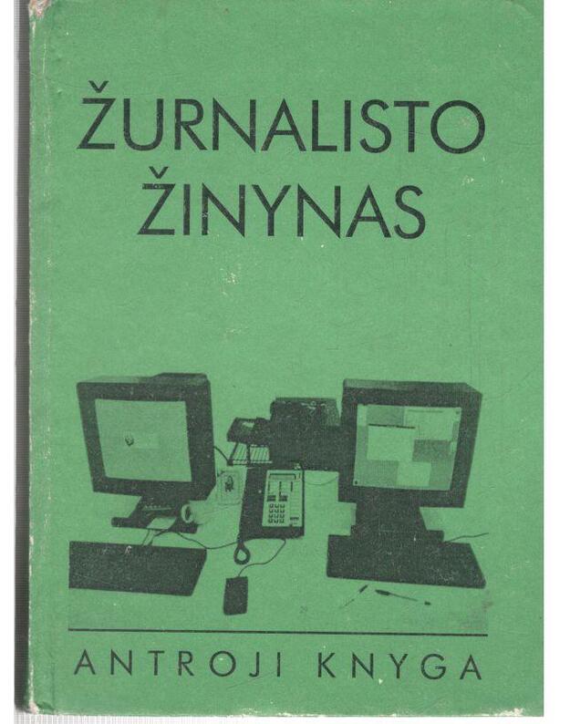 Žurnalisto žinynas 1996. Antroji knyga - sudarė Vilius Užtupas