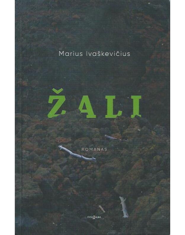 Žali - Ivaškevičius Marius