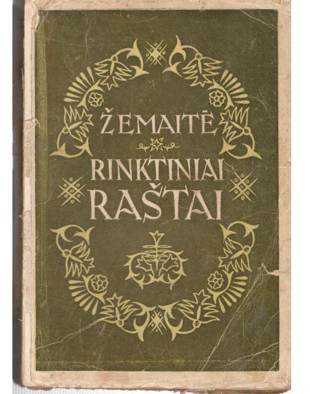Žemaitė. Rinktiniai raštai / 1946 - Žemaitė
