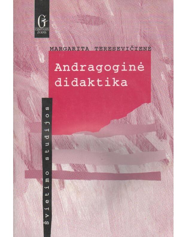 Andragoginė didaktika - Margarita Teresevičienė