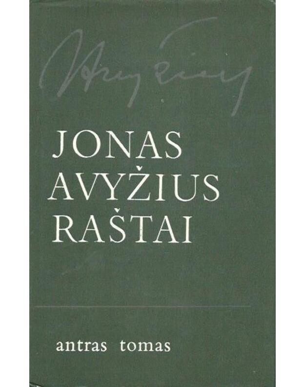 Jonas Avyžius. Raštai, 7 tomai. T. II - Avyžius Jonas 