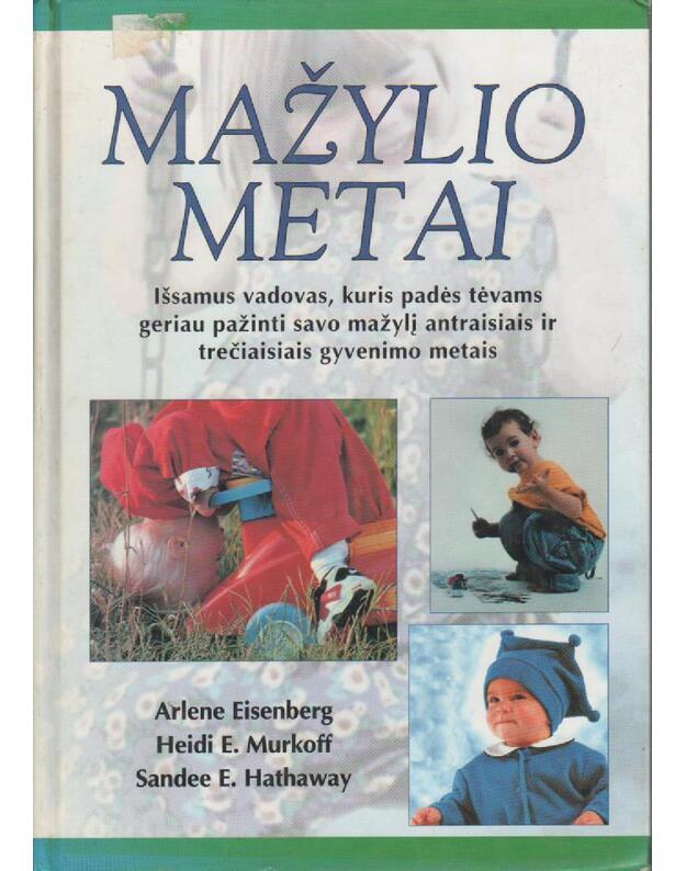 Mažylio metai - Eisenberg Arlene, Murkoff Heidi E., Hathaway Sandee E.