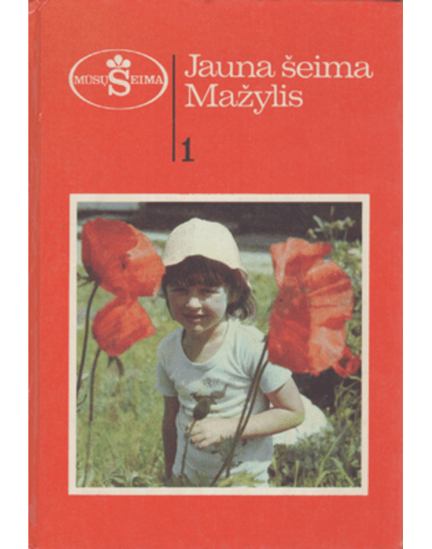Jauna šeima. Mažylis 1 - sud. Antanas Mockus