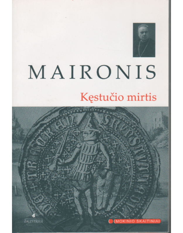 Kęstučio mirtis - Maironis