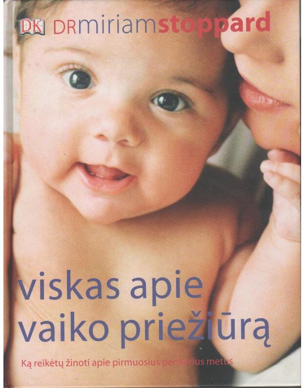 Viskas apie vaiko priežiūrą - Stoppard Miriam, dr.