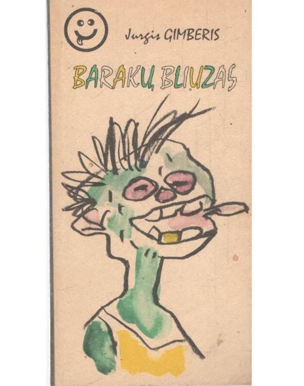Barakų bliuzas. Melodrama - Gimberis Jurgis 