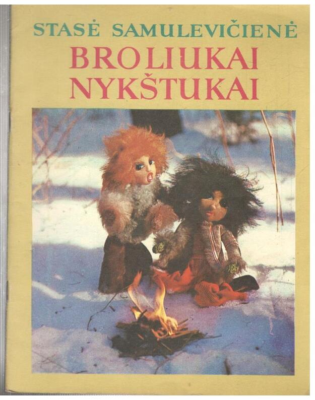 Broliukai nykštukai - Samulevičienė Stasė 