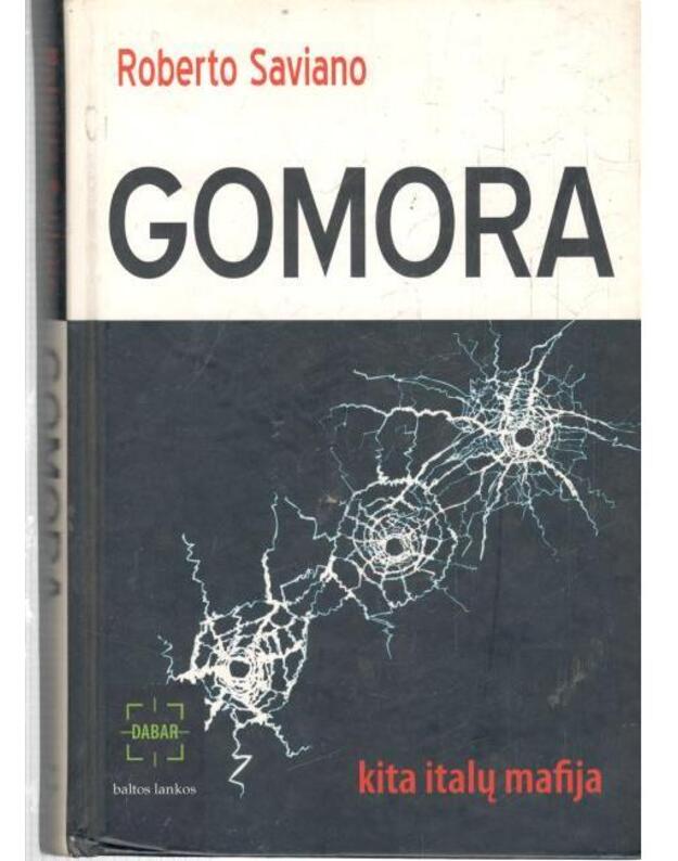 Gomora. Kita italų mafija - Saviano Roberto 