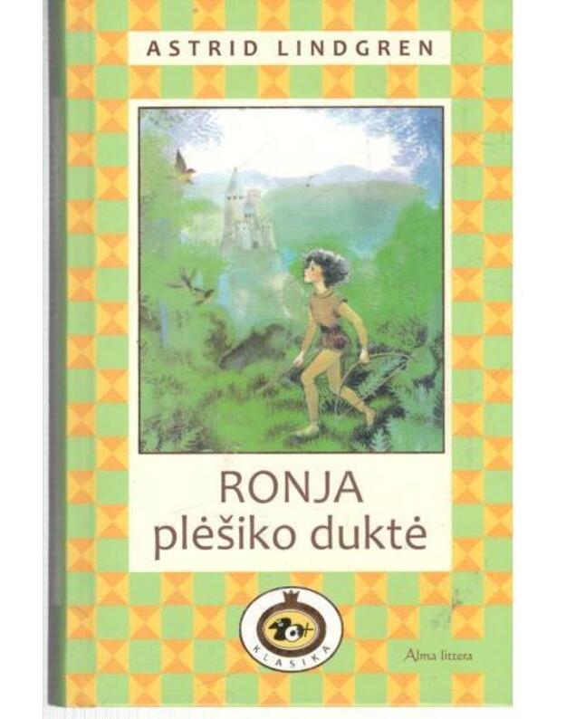 Ronja plėšiko duktė / serija: 10+ - Lindgren Astrid