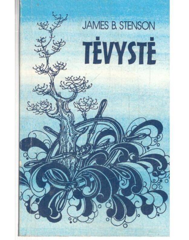 Tevystė - Stenson James B.
