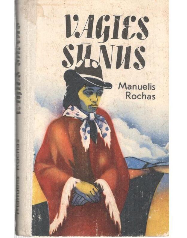 Vagies sūnus. Romanas - Rochas Manuelis / Čilė
