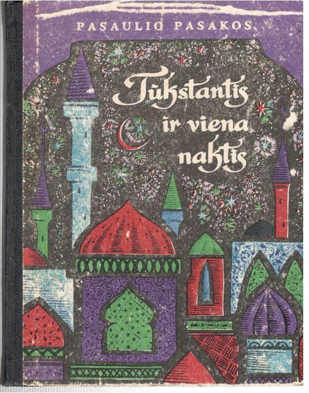 Tūkstantis ir viena naktis / 3-ias leidimas 1977 - Arabų pasakos 