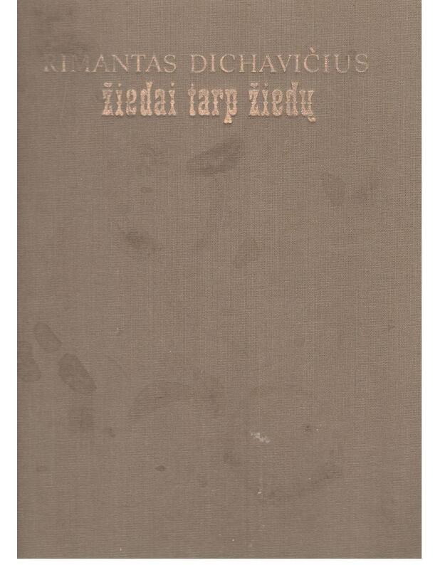Žiedai tarp žiedų / 3-as leidimas, 1990 - Dichavičius Rimantas
