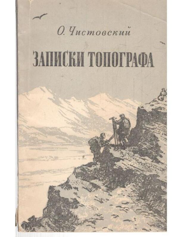 Zapiski topografa - Čistovskij O.