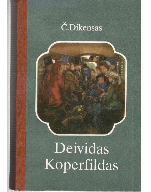 Deividas Koperfildas. Romanas - Dikensas Čarlzas / Charles Dickens