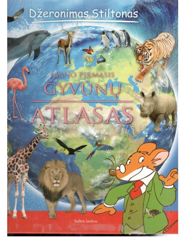 Mano pirmasis gyvūnų atlasas - Stiltonas Džeronimas Dami Elisabetta