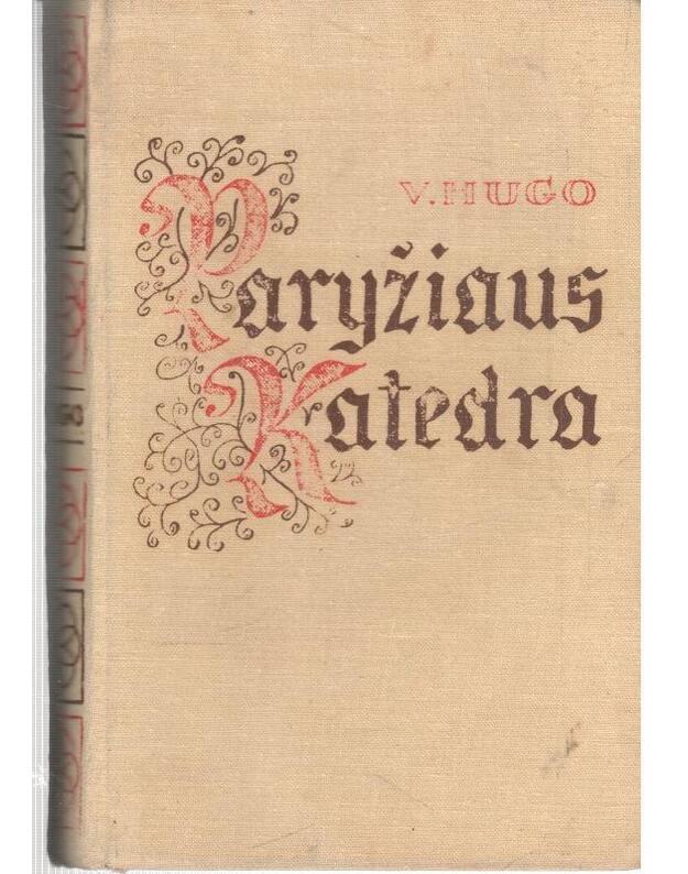Paryžiaus katedra / 1964 - Hugo Viktoras / Hugo Victor