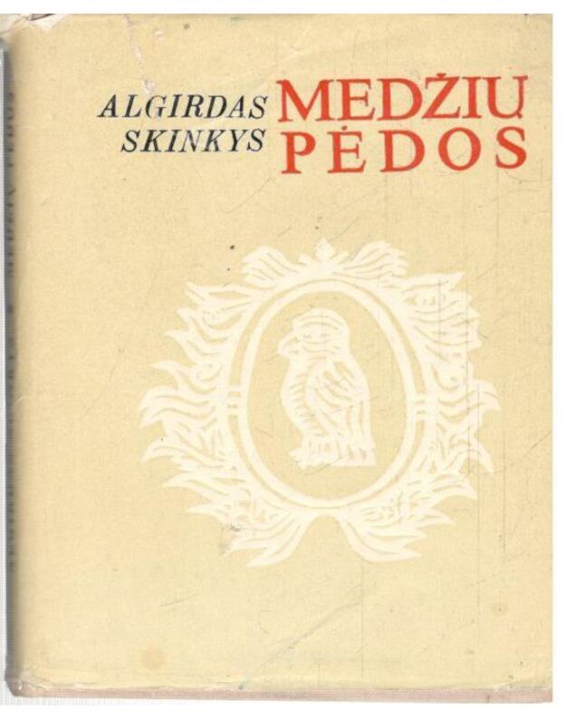 Medžių pėdos - Algirdas Skinkys