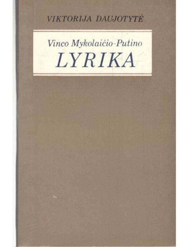 Vinco Mykolaičio-Putino Lyrika - Daujotytė Viktorija
