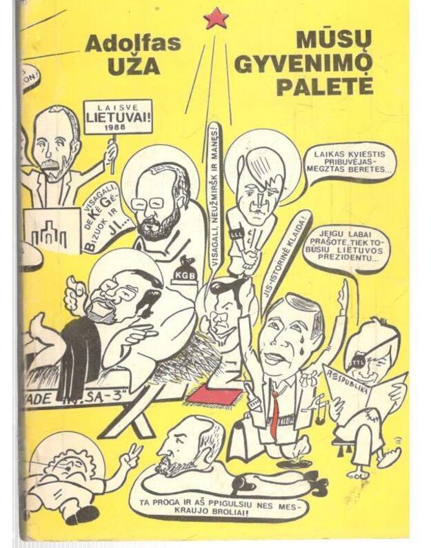 Mūsų gyvenimo paletė - Uža Adolfas 