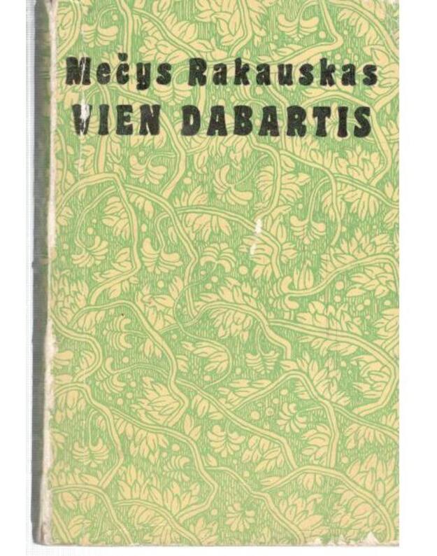 Vien dabartis. Apsakymai - Rakauskas Mečys