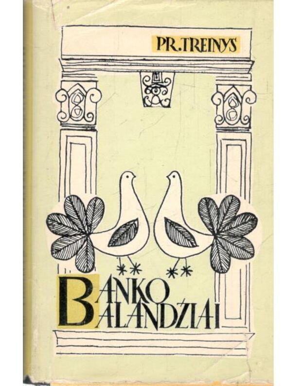 Banko balandžiai. Apsakymai - Treinys Pranas 