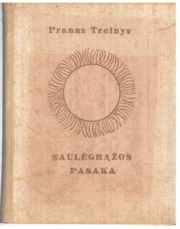 Saulėgrąžos pasaka - Treinys Pranas 