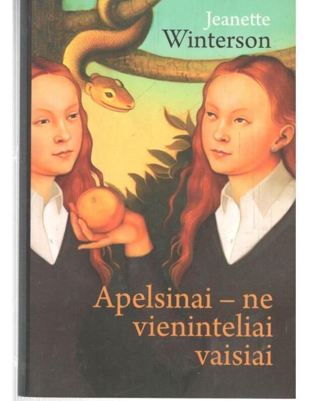 Apelsinai – ne vieninteliai vaisiai - Winterson Jeanette 