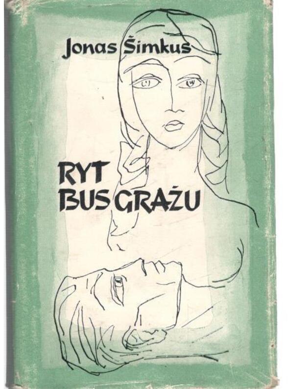 Ryt bus gražu. Apsakymai - Šimkus Jonas