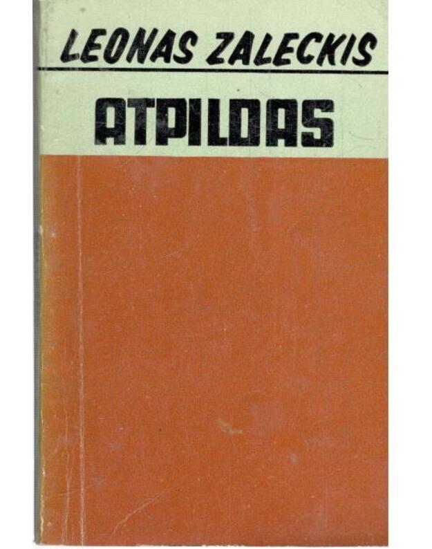 Atpildas. Apsakymai ir apysaka - Zaleckis Leonas 