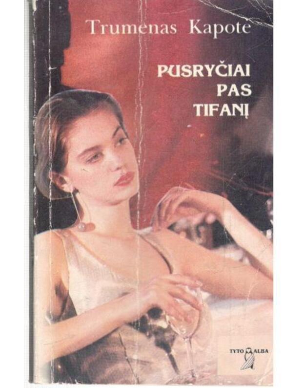 Pusryčiai pas Tifanį / 1994 - Kapotė Trumenas