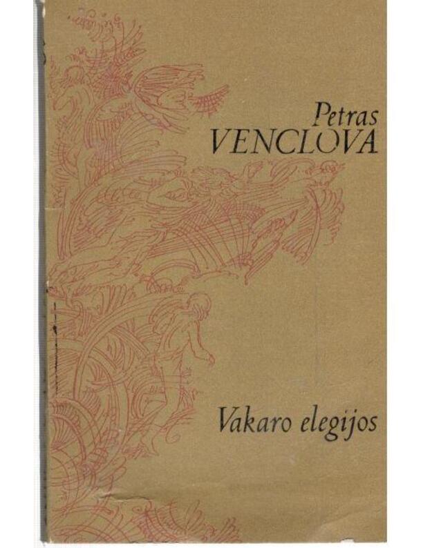 Vakaro elegijos. Apsakymai - Venclova Petras