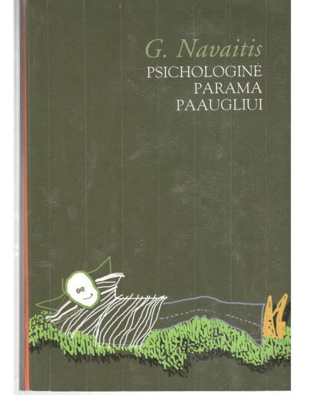 Psichologinė parama paaugliui  - Navaitis Gediminas